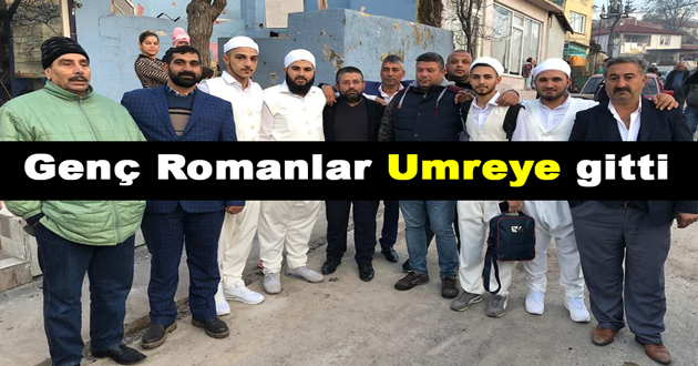 Genç Romanlar Umreye gitti