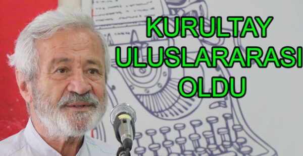 GENÇ YAZARLAR KURULTAYI ULUSLARARASI OLDU