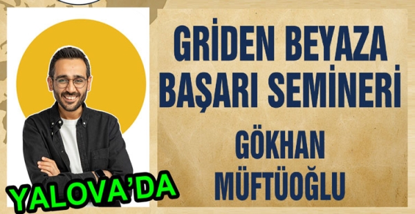 Gri Koç Griden Beyaza Başarı Yalova'da