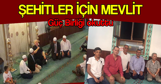Güç Birliğinden Şehitler için Mevlit