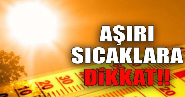 GÜNEŞ IŞINLARINA DİKKAT EDİN