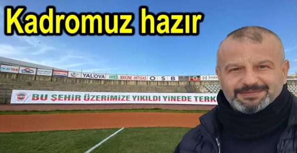 HAKAN SUİÇMEZ YALOVASPOR LİSTESİNİ TESLİM ETTİ