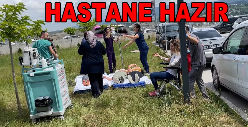 HASTANEDE GERÇEK GİBİ DEPREM TATBİKATI