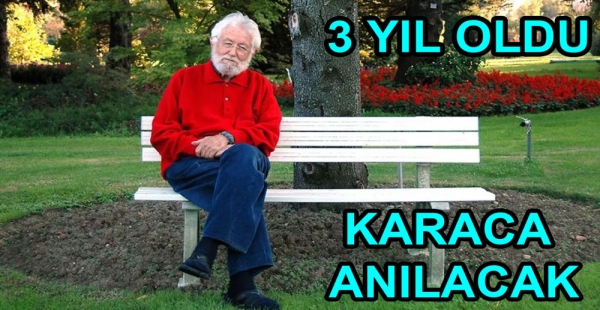 HAYRETTİN KARACA ANILACAK