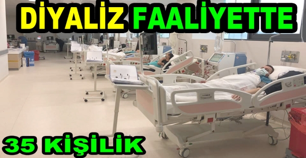 HEMODİYALİZ FAALİYETE GEÇTİ