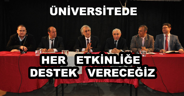 HER ETKİNLİĞE DESTEK VERECEĞİZ