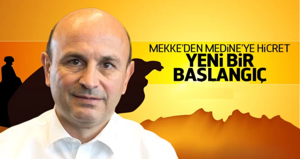 HİCRET, SADECE BİR GÖÇ DEĞİLDİR