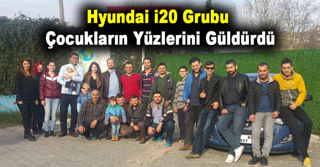 Hyundai i20 Grubu Çocukların Yüzlerini Güldürdü