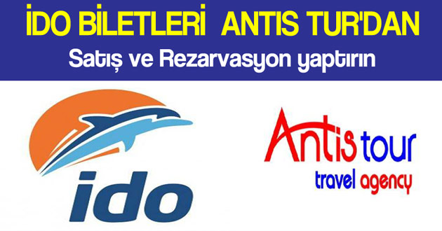 İDO BİLETLERİ  ANTIS TUR'DAN