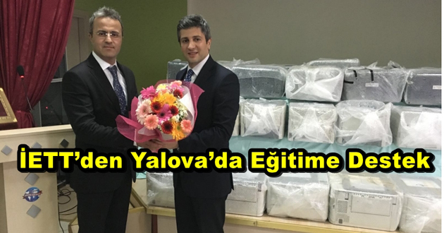 İETT’den Yalova’da Eğitime Destek