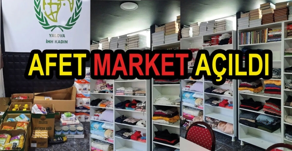 İHH DEPREM MARKET KURULDU
