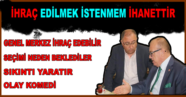 İHRAÇ EDİLMEK İSTENMEM İHANETTİR