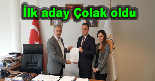 İlk aday Çolak oldu