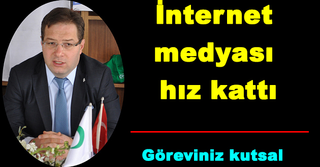 İnternet medyası hız kattı
