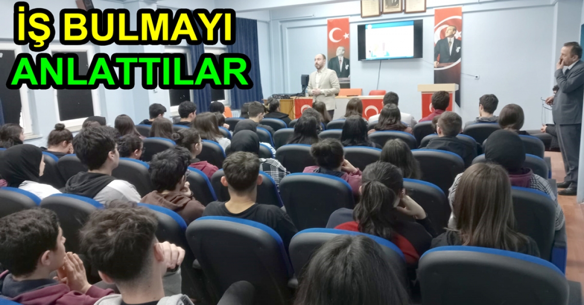 İŞ BULMAYI ÖĞRENCİLERE ANLATTILAR