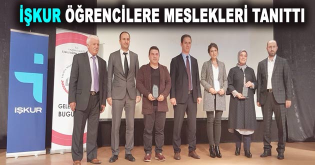 İŞKUR ÖĞRENCİLERE MESLEKLERİ TANITTI