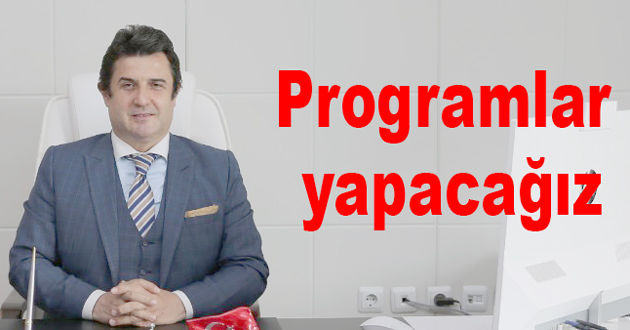 İstiklal marşı programları yapacağız