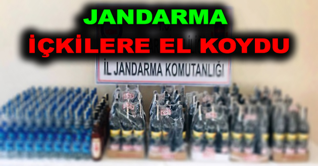 JANDARMA İÇKİLERE EL KOYDU
