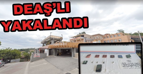 KADIKÖY’DE DEAŞ 'LI YAKALANDI