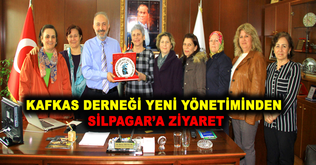 KAFKASLARDAN SİLPAGAR’A ZİYARET