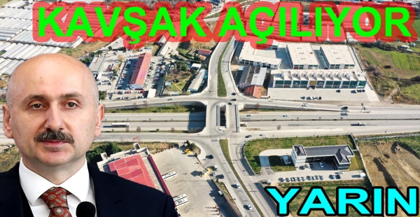 KARAİSMAİLOĞLU OTOGAR KAVŞAĞINI ACAÇAK