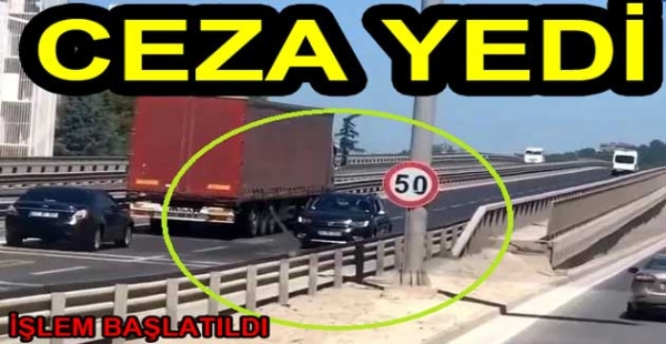KARAYOLUNDA GERİ GERİ GİTTİ CEZA YEDİ