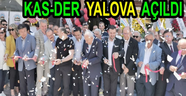 KAS-DER YALOVA AÇILDI