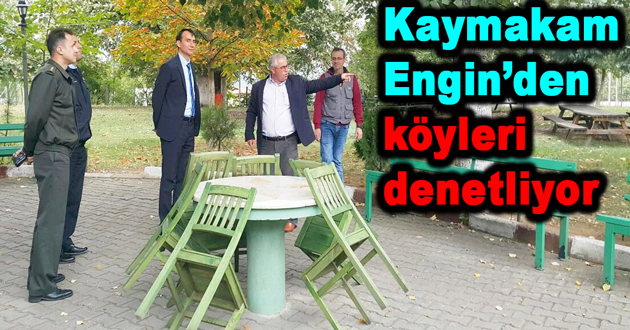 Kaymakam Engin’den köyleri denetliyor