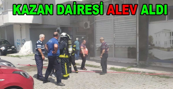 KAZAN DAİRESİNDE YANGIN KORKUTTU