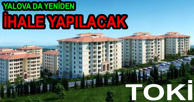 KAZİMİYE TOKİ İHALEYE ÇIKIYOR
