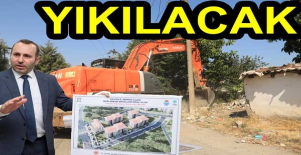 ​KENTSEL DÖNÜŞÜM FİİLEN BAŞLADI