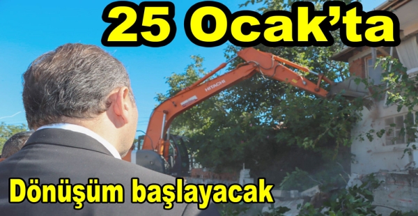 KENTSEL DÖNÜŞÜM İHALESİ 25 OCAKTA