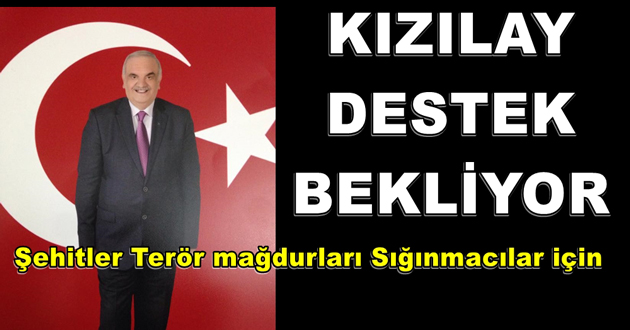 KIZILAY DESTEK BEKLİYOR