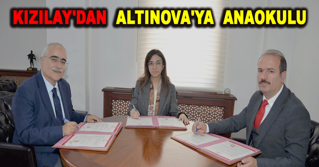 KIZILAY'DAN ALTINOVA'YA ANAOKULU