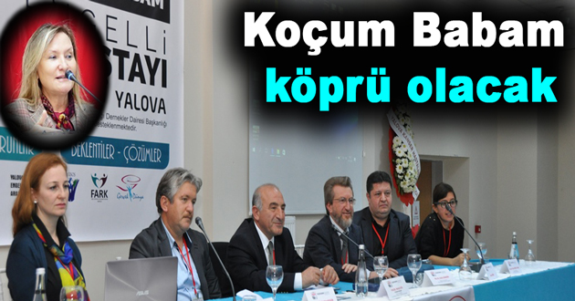 Koçum Babam köprü olacak
