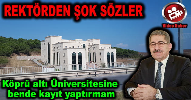 Köprü altı Üniversitesine bende kayıt yaptırmam