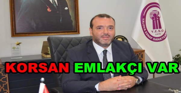 KORSAN EMLAKÇI VAR