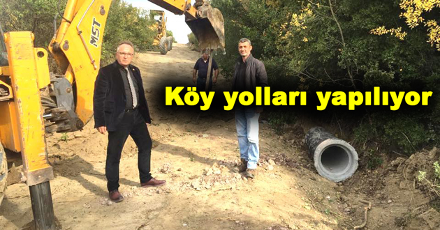 Köy yolları yapılıyor