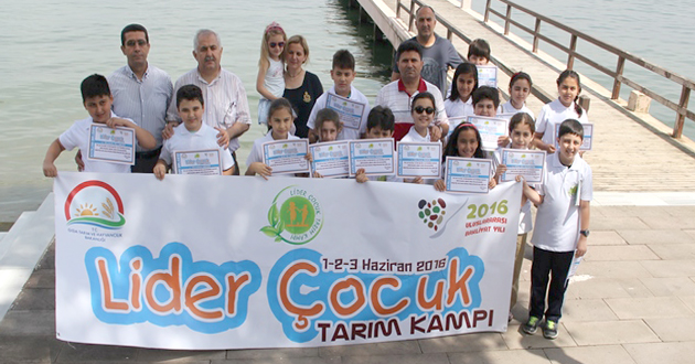LİDER ÇOCUK TARIM KAMPI  YALOVA'DA YAPILDI