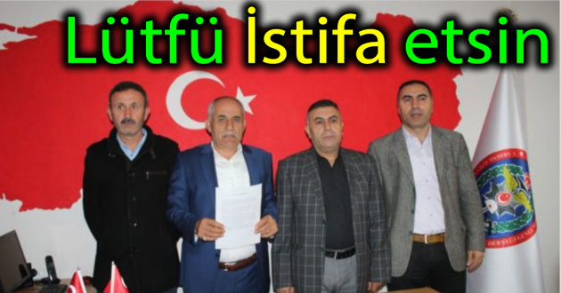 Lütfü Türkkan istifa etsin