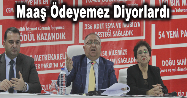 Maaş Ödeyemez Diyorlardı