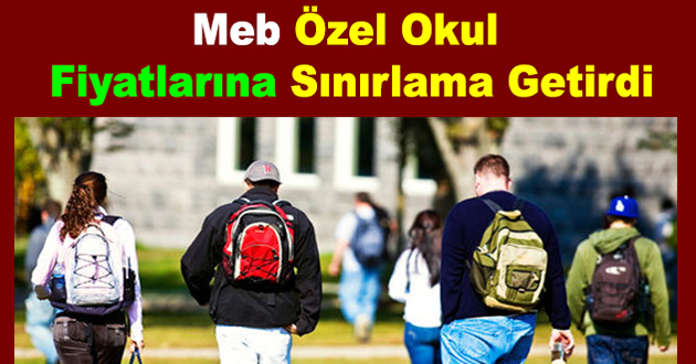 Meb Özel Okul Fiyatlarına Sınırlama Getirdi