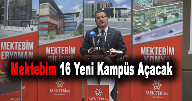 Mektebim 16 Yeni Kampüs Açacak