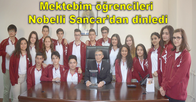 Mektebim öğrencileri Nobelli Sancar’la buluştu
