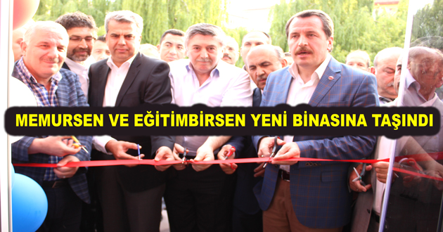 MEMURSEN VE EĞİTİMBİRSEN YENİ BİNASINA TAŞINDI