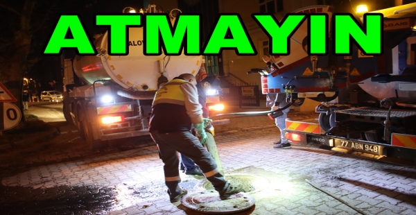 MENDİL ve KAĞITLARI TUVALETE ATMAYIN