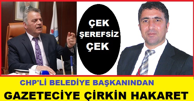 METİN DAĞ'DAN GAZETECİYE HAKARET