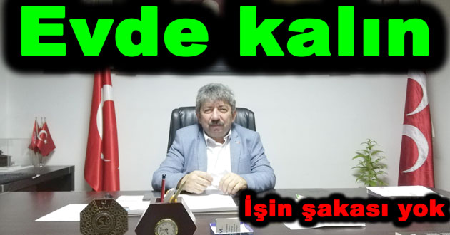 MHP 'den sokağa çıkmayın isteği