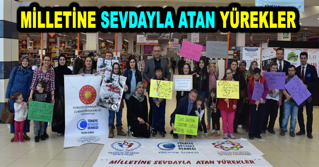 MİLLETİNE SEVDAYLA ATAN YÜREKLER