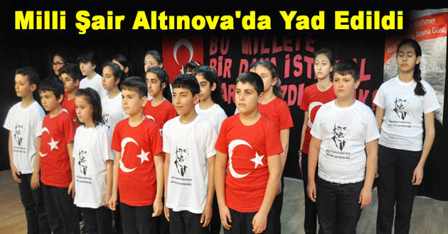 Milli Şair Altınova'da Yad Edildi